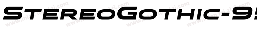 StereoGothic-950 Regular字体转换